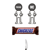 Split Snicker with Friend